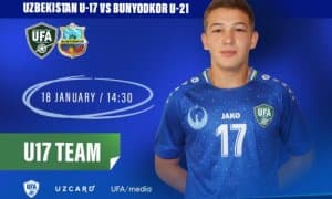 Uzbekistan U-17 national team to play against FC Bunyodkor U-21
